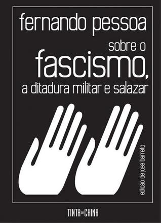 Sobre o Fascismo a Ditadura Militar e Salazar (Hardcover)