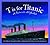T is for Titanic: A Titanic...