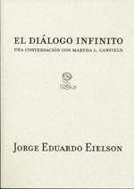 El diálogo infinito. Una conversación con Martha L. Canfield (Unknown Binding)