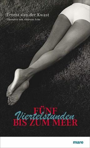 Fünf Viertelstunden bis zum Meer (Hardcover)