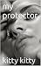 my protector