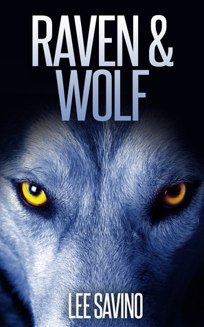 Raven & Wolf (Kindle Edition)