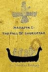 Harappa 2: The Fall of Shuruppak Harappa 2: The Fall of Shuruppak