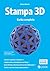 Stampa 3D: Guida completa (Italian Edition)