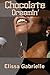 Chocolate Dreamin'