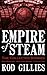 Empire of Steam: The Collected Stories