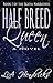Half Breed Queen (Skatia Na...