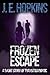 The Frozen Escape: A Short ...