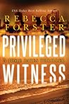 Privileged Witness