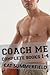 Coach Me: Complete Books 1-4