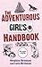 The Adventurous Girl's Hand...