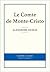 Le Comte de Monte-Cristo by Alexandre Dumas