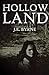 Hollow Land (Dead Land Series) (Volume 2)