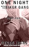 One Night with the Biker Gang (Part One): BDSM Alpha Biker Menage