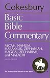 Micah through Malachi (Cokesbury basic Bible commentary)