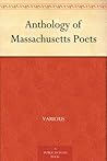 Anthology of Massachusetts Poets
