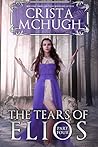 The Tears of Elios: Part Four (Elgean Chronicles #1D)