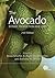The Avocado: Botany, Produc...