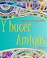 Como ser más agradable: Y hacer amigos (Spanish Edition) Como ser más agradable: Y hacer amigos (Spanish Edition)