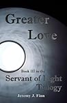 Greater Love (Servant of Light Book 3)