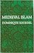 Medieval Islam