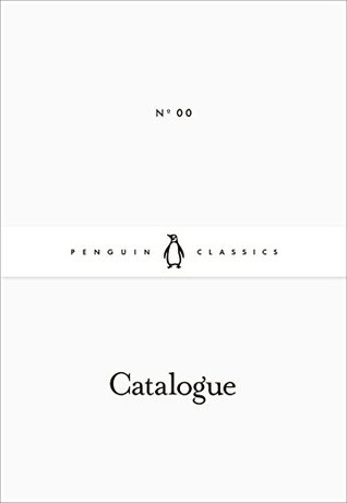 Penguin Classics: Catalogue (Kindle Edition)
