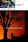 The Caterpillar Cop by James McClure The Caterpillar Cop by James McClure