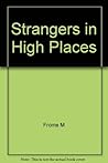 Strangers in High Places