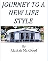 A Journey to a new lifestyle: British Caravanning A Journey to a new lifestyle: British Caravanning
