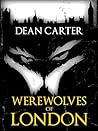 Werewolves of London by Dean Carter