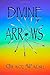 Divine Arrows