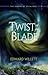 Twist of the Blade: The Shards of Excalibur, Book 2