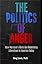 The Politics of Anger: How ...