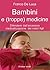 Bambini e troppe medicine (Il bambino naturale) (Italian Edition)