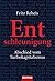 Entschleunigung by Fritz Reheis