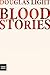 Blood Stories