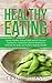 Healthy Eating: Spring Healthy Eating Guide and 60+ Recipes Inspired by Traditional Chinese Medicine to Detoxify the Body and Achieve Optimal Health