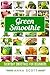 Green smoothie: Everyday Gr...
