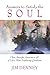 Answers to Satisfy the Soul: Clear, Straight Answers to 20 of Life’s Most Perplexing Questions
