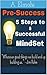 Pre-Success: 5 Steps to a Successful Mindset