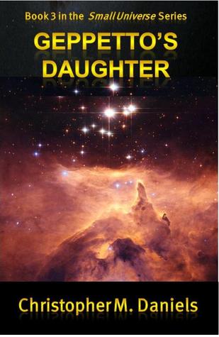 Geppetto's Daughter (Small Universe)