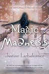 Magic or Madness by Justine Larbalestier