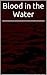 Blood in the Water