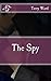 The Spy (Book Three of Rakes and Harlots 3)