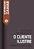 O Cliente ilustre by Arthur Conan Doyle O Cliente ilustre by Arthur Conan Doyle