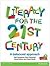 Literacy for the 21st centu...