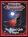 Van Richten's Guide to Vampires: Ravenloft Accessory RR3: (Advanced Dungeons & Dragons 2nd Edition)