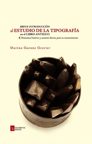 Breve introducción al estudio de la tipografía en el libro antiguo