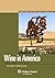 Wine Law in America: Law and Policy (Aspen Elective Series)