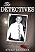 The Detectives: An Inside Look At Criminal Investigations